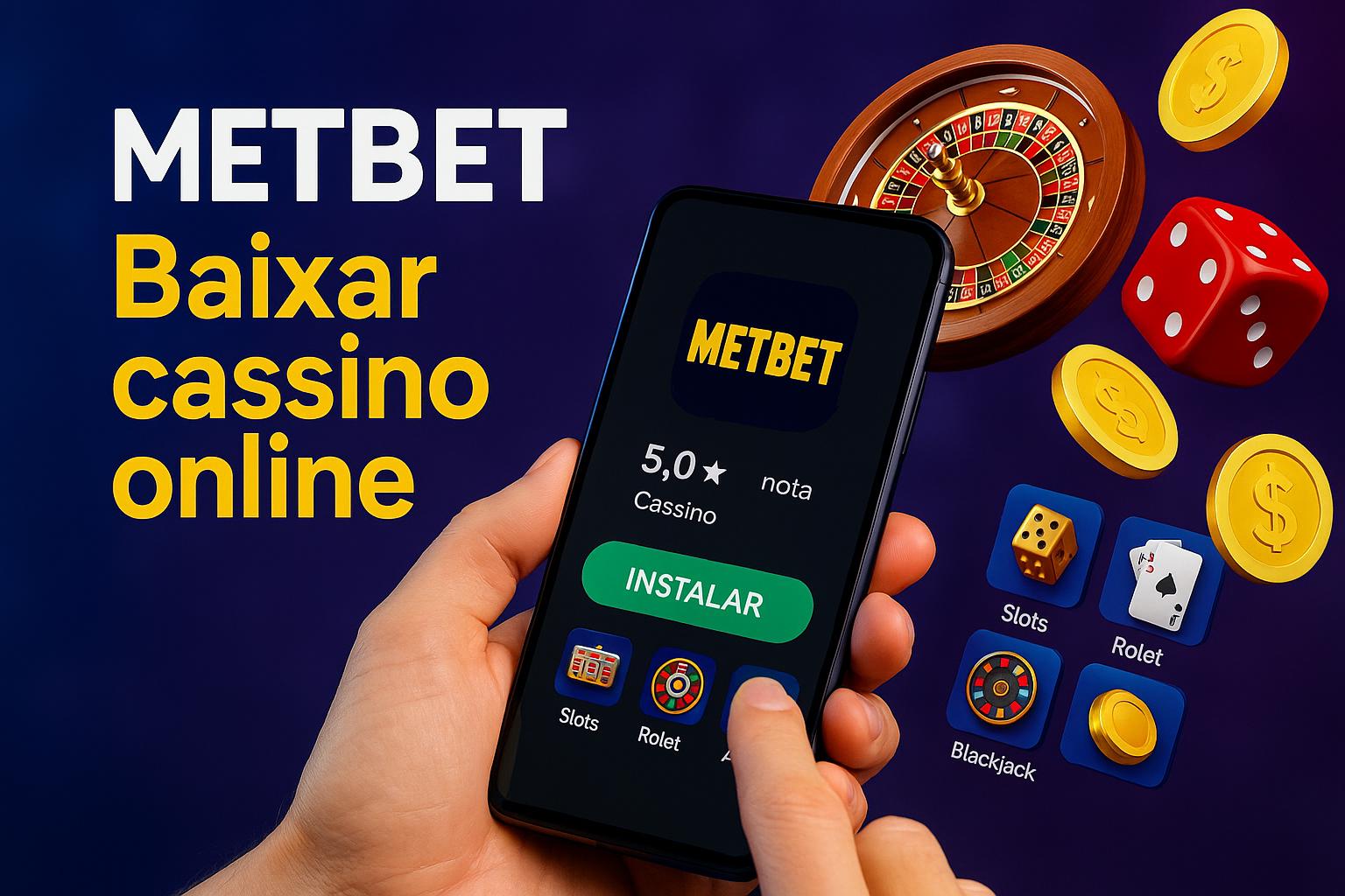 Baixar o METBET Cassino App